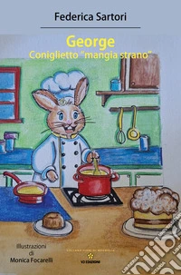 George Coniglietto mangia strano