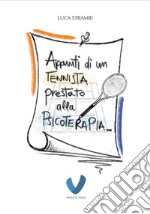 Appunti di un tennista prestato alla psicoterapia