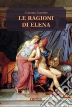 Le ragioni di Elena libro