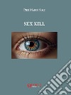 Sex kill libro