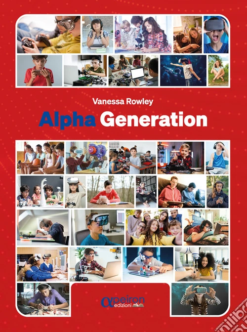 Alpha Generation. Civiltà inglese. Per la Scuola media