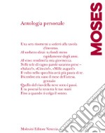 Antologia personale. Ediz. italiana e francese