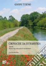 Cronache da estramenia. Storie del Ronzone borgo extra moenia di Casale Monferrato (2022)