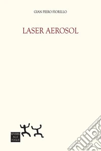 Laser aerosol