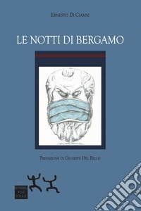 Le notti di Bergamo libro