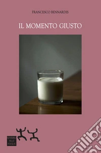 Il momento giusto libro