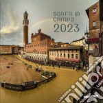 Scatti in campo 2023. Ediz. illustrata libro