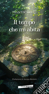 Il tempo che mi abita libro