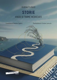 Storie. Viaggi di trame incrociate