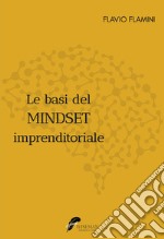 Le basi del mindset imprenditoriale