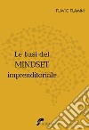 Le basi del mindset imprenditoriale libro