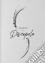 Diario del discepolo