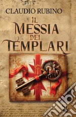 Il messia dei templari libro