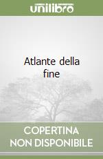 Atlante della fine