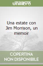 Una estate con Jim Morrison, un memoir libro