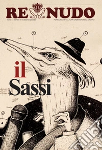 Re nudo (2023). Vol. 0: Il sassi