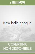 New belle epoque libro