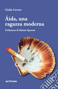 Áida. Una ragazza moderna libro