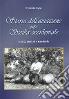 Storia dell'aviazione nella Sicilia occidentale. Storia, uomini e territorio libro