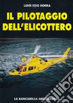 Il pilotaggio dell'elicottero