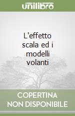 L'effetto scala ed i modelli volanti libro