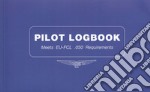 Pilot logbook. Meets eu-fcl .050 requirements libro