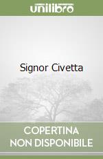 Signor Civetta libro
