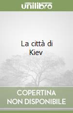 La città di Kiev