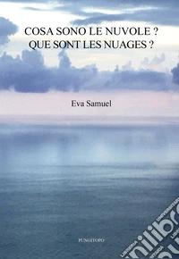 Cosa sono le nuvole? que sont les nuages? libro