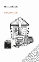 Rifiuti umani libro