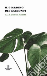 il giardino dei racconti libro