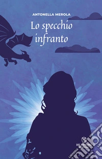 Lo specchio infranto