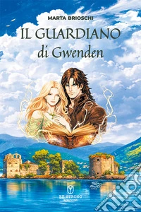 Il guardiano di Gwenden libro