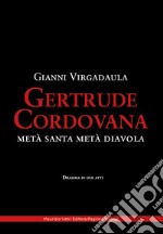 Gertrude Cordovana libro