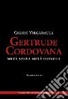 Gertrude Cordovana libro di Virgadaula Gianni
