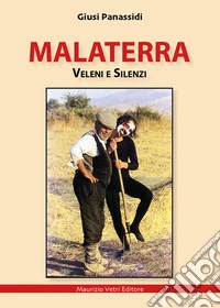 Malaterra. Veleni e silenzi