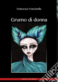 Grumo di donna