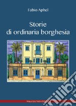 Storie di ordinaria borghesia