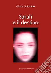 Sarah e il destino libro