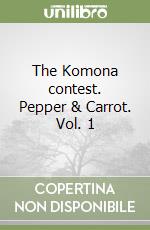 The Komona contest. Pepper & Carrot. Vol. 1