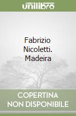 Fabrizio Nicoletti. Madeira libro