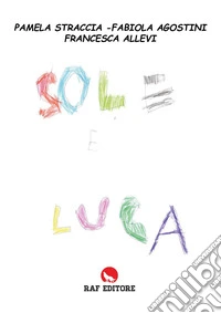 Sole e Luca libro