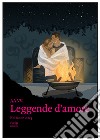 Leggende d'amore libro