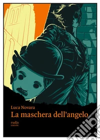 La maschera dell'angelo