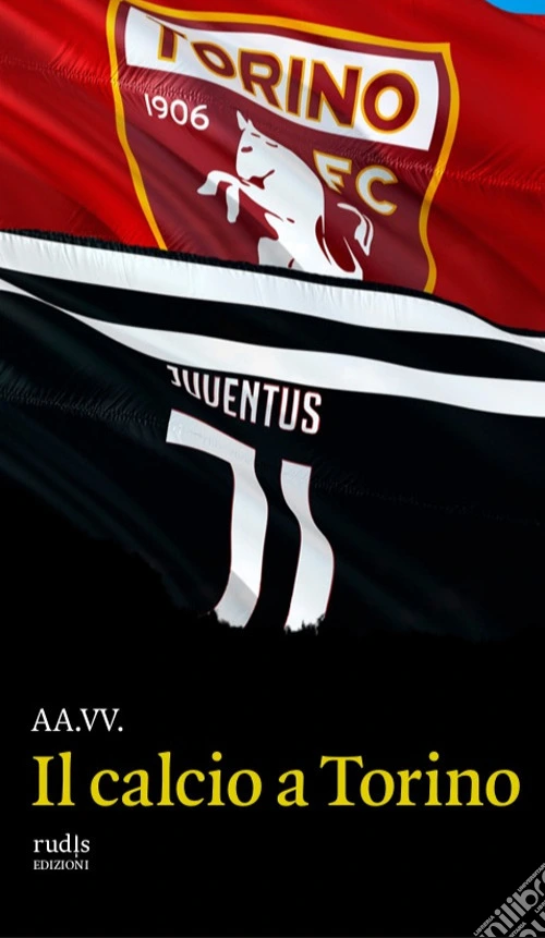 Il calcio a Torino
