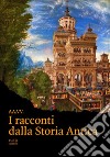 I racconti dalla storia antica libro