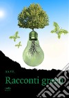 Racconti green libro