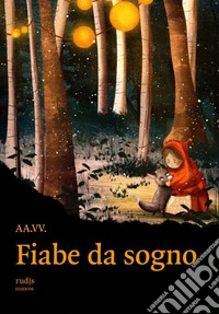 Fiabe da sogno libro