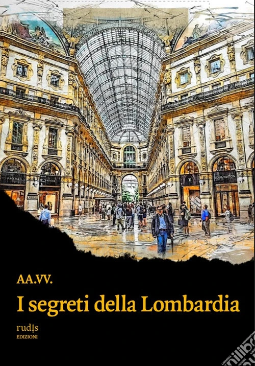 I segreti della Lombardia