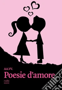 Poesie d'amore libro